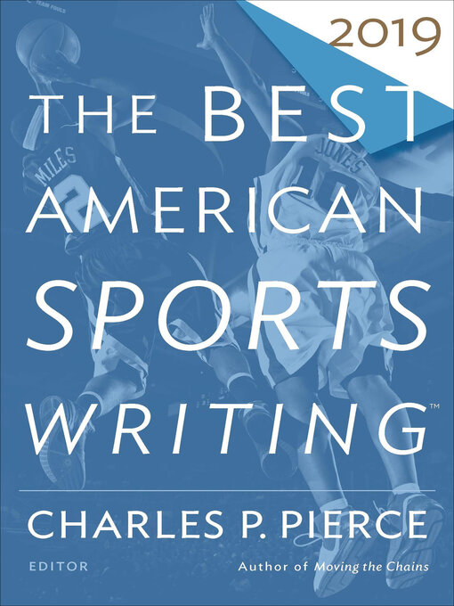 Title details for The Best American Sports Writing 2019 by Charles P. Pierce - Available